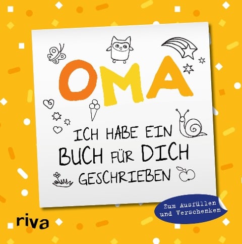 Oma, ich habe ein Buch für dich geschrieben - Version für Kinder - Emma Sonnefeldt