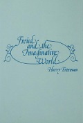 Cover-Bild zum Titel 'Freud and the Imaginative World' von 'Harry Trosman'