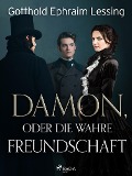 Cover-Bild zum Titel 'Damon, oder die wahre Freundschaft' von 'Gotthold Ephraim Lessing'