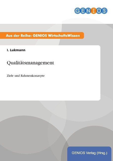 Qualitätsmanagement - I. Lukmann
