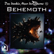 Cover-Bild zum Titel 'Das dunkle Meer der Sterne 10 - Behemoth' von 'Dane Rahlmeyer'