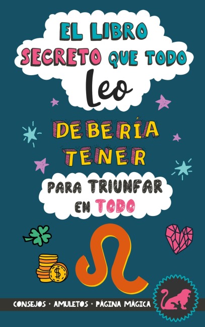 El libro secreto que todo Leo debería tener para triunfar en todo - Eve Stars