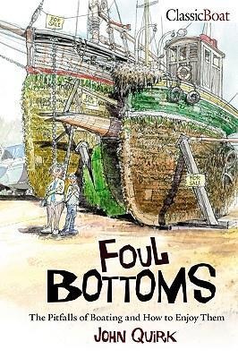 Foul Bottoms - John Quirk