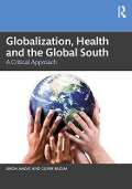 Cover-Bild zum Titel 'Globalization, Health and the Global South' von 'Jimoh Amzat, Oliver Razum'