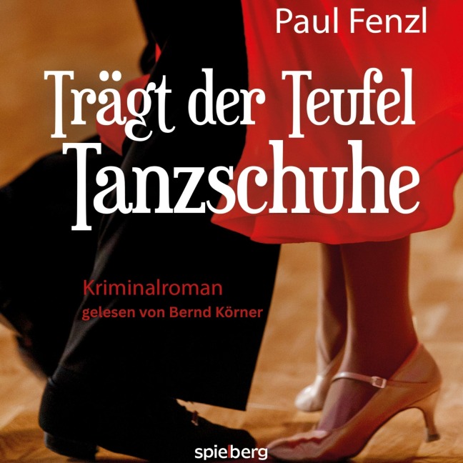 Trägt der Teufel Tanzschuhe - Paul Fenzl