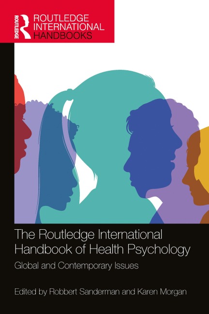 The Routledge International Handbook of Health Psychology - 