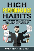 High Performance Habits - Jonathan Becker