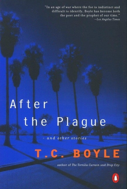 After the Plague - T C Boyle