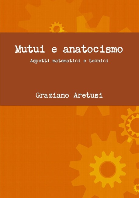 Mutui e anatocismo - Graziano Aretusi