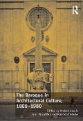 Cover-Bild zum Titel 'The Baroque in Architectural Culture, 1880-1980' von 'Andrew Leach, John Macarthur'