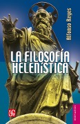 La filosofiía helenística - Alfonso Reyes