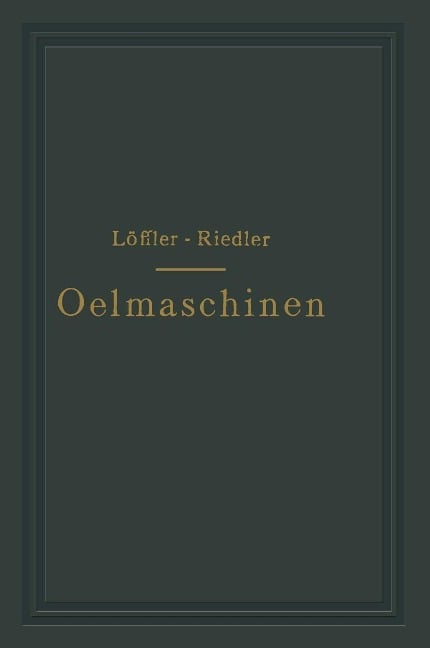 Oelmaschinen - A. Löffler