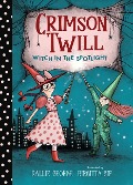 Crimson Twill: Witch in the Spotlight - Kallie George