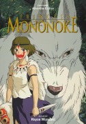Cover-Bild zum Titel 'Princess Mononoke Film Comic: All-in-One Edition' von 'Hayao Miyazaki'