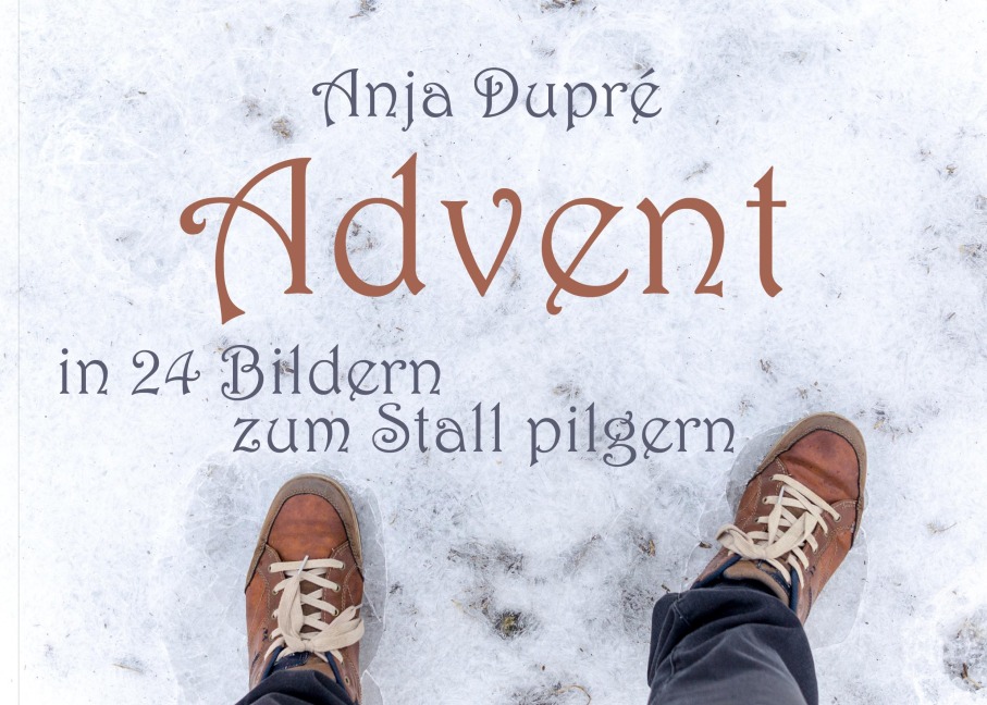 Advent - Anja Dupré