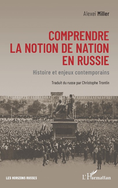 Comprendre la notion de nation en Russie - Miller