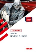 Cover-Bild zum Titel 'STARK Training Realschule - Deutsch 8. Klasse' von 'Marion von der Kammer'