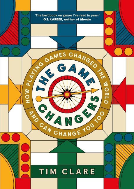The Game Changers - Tim Clare