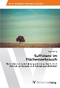 Cover-Bild zum Titel 'Suffizienz im Flächenverbrauch' von 'Anne Wittig'