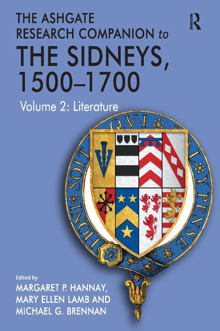 The Ashgate Research Companion to The Sidneys, 1500-1700 - Mary Ellen Lamb