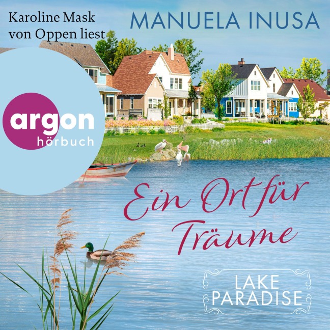 Lake Paradise - Ein Ort für Träume - Manuela Inusa