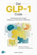 Cover-Bild zum Titel 'Der GLP-1 Code' von 'Anna Laurenz'