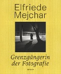 Cover-Bild zum Titel 'Elfriede Mejchar' von ''