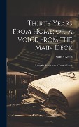 Cover-Bild zum Titel 'Thirty Years From Home; or, a Voice From the Main Deck' von 'Leech Samuel'