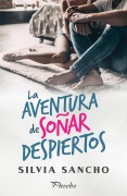Cover-Bild zum Titel 'La aventura de soñar despiertos' von 'Silvia Sancho'