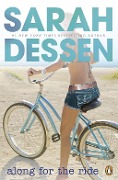 Cover-Bild zum Titel 'Along for the Ride' von 'Sarah Dessen'