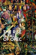 Cover-Bild zum Titel 'The Rise and Fall of OPEC in the Twentieth Century' von 'Giuliano Garavini'