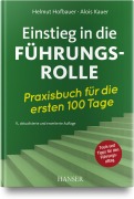 Cover-Bild zum Titel 'Einstieg in die Führungsrolle' von 'Helmut Hofbauer, Alois Kauer'