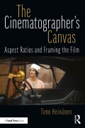 Cover-Bild zum Titel 'The Cinematographer's Canvas' von 'Timo Heinänen'