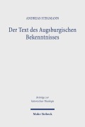 Cover-Bild zum Titel 'Der Text des Augsburgischen Bekenntnisses' von 'Andreas Stegmann'