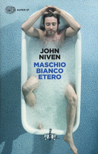Maschio bianco etero - John Niven