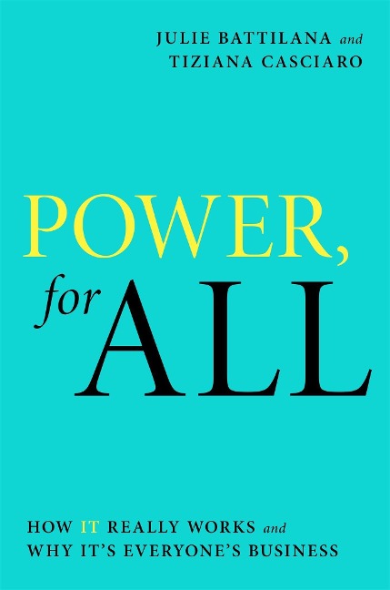 Power, For All - Julie Battilana, Tiziana Casciaro