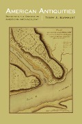 Cover-Bild zum Titel 'American Antiquities' von 'Terry A Barnhart'