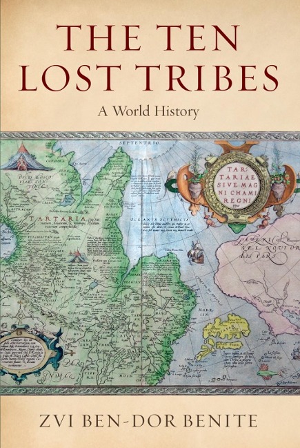 The Ten Lost Tribes - Zvi Ben-Dor Benite