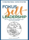 Fokus Self-Leadership - Heinz Peter Wallner, Kurt Völkl