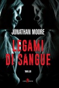 Legami di sangue - Jonathan Moore