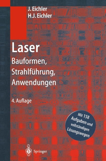 Laser - Jürgen Eichler, Hans J. Eichler