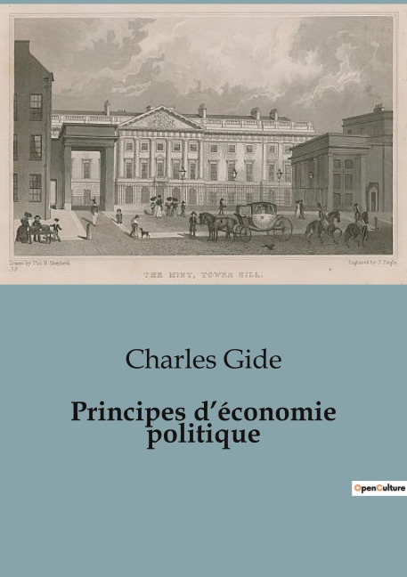 Principes d'économie politique - Charles Gide