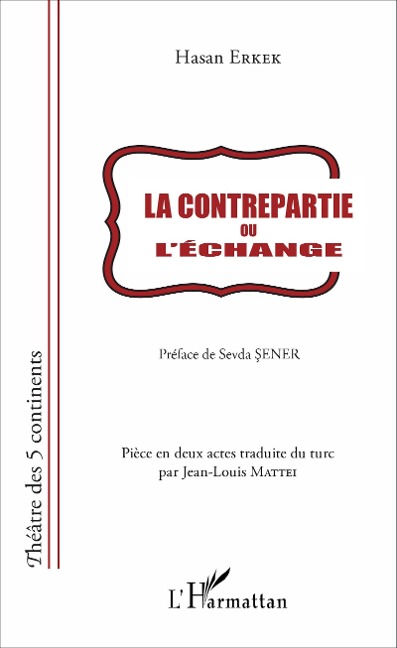 La contrepartie - Hasan Erkek