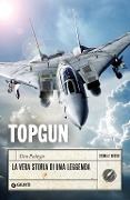 Cover-Bild zum Titel 'Topgun. La vera storia di una leggenda' von 'Dan Pedersen'