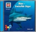 WAS IST WAS Hörspiel. Haie - bedrohte Jäger - Nele Wehrmann