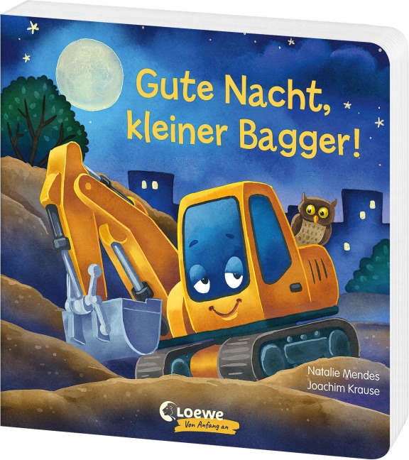 Gute Nacht, kleiner Bagger! - Natalie Mendes