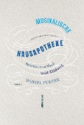 Cover-Bild zum Titel 'Musikalische Hausapotheke' von 'Daniel Fueter'