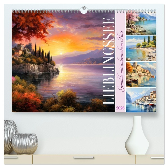 Lieblingssee (hochwertiger Premium Wandkalender 2026 DIN A2 quer), Kunstdruck in Hochglanz - Sabine Löwer