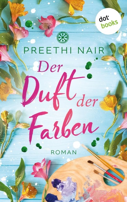 Der Duft der Farben - Preethi Nair