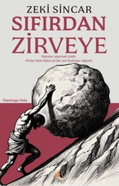 Sifirdan Zirveye - Zeki Sincar